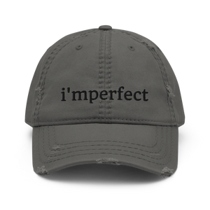IMPERFECT- I'MPERFECT Distressed Dad Hat