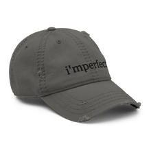 IMPERFECT- I'MPERFECT Distressed Dad Hat