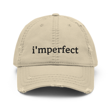 IMPERFECT- I'MPERFECT Distressed Dad Hat