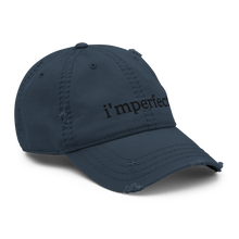 IMPERFECT- I'MPERFECT Distressed Dad Hat